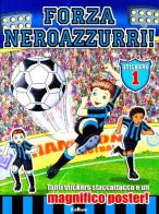 Forza neroazzurri. Con stickers vol. 1-2. Ediz. illustrata edito da Edibimbi