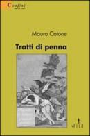 Tratti di penna di Mauro Cotone edito da Gruppo Albatros Il Filo