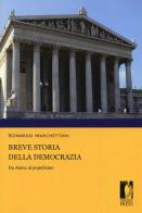 Breve storia della democrazia. Da Atene al populismo di Leonardo Marchettoni edito da Firenze University Press