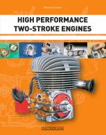 High performance two-stroke engines di Massimo Clarke edito da Nada