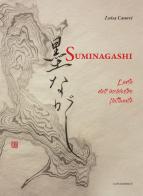Suminagashi. L'arte dell'inchiostro fluttuante di Luisa Canovi, Huhô Hayashi Tomiko edito da Luni Editrice