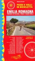 Passi e valli in bicicletta. Emilia Romagna. Provincie di Piacenza, Parma e Reggio Emilia di Alberto Ferraris edito da Ediciclo