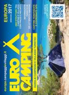 Guida Eurocamping. Guida dei campeggi e villaggi turistici. Europa edito da Eurocamp