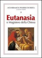 Eutanasia e magistero della Chiesa edito da Chirico