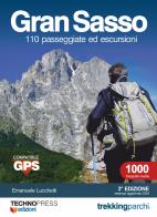 Gran Sasso 110 passeggiate ed escursioni di Emanuele Lucchetti edito da Technopress