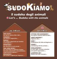 Sudokiamo. Il sudoku degli animali. Ediz. bilingue di Annalisa Lonati edito da Fabbrica dei Segni