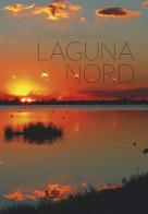 Laguna nord di Massimo Medoro edito da Autopubblicato