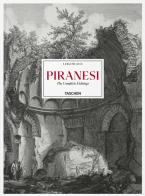Piranesi. The complete etchings. Ediz. inglese, francese e tedesca di Luigi Ficacci edito da Taschen