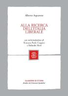 Alla ricerca dell'Italia liberale di Alberto Aquarone edito da Mondadori Education