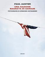 Una nazione bagnata di sangue di Paul Auster edito da Einaudi