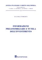 Informazione preassembleare e tutela dell'investimento di Luca Della Tommasina edito da Giuffrè