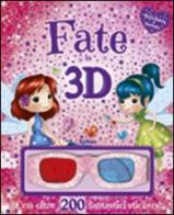 Fate in 3D. Stickers & fantasia. Con gadget edito da Edibimbi