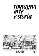 Romagna. Arte e storia (2017-2018) vol.109 edito da Il Ponte Vecchio