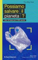 Possiamo salvare il pianeta? di Alice Bell edito da Nutrimenti