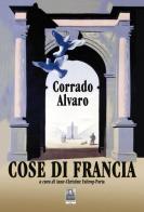 Cose di Francia di Corrado Alvaro edito da Città del Sole Edizioni