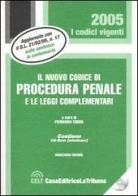 Il nuovo codice di procedura penale e le leggi complementari. Con CD-ROM edito da La Tribuna