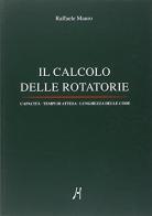 Il calcolo delle rotatorie di Raffaele Mauro edito da Hevelius