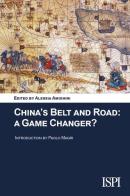 China's belt and road: a game changer? edito da Edizioni Epoké