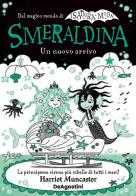 Smeraldina. Un nuovo arrivo. Isadora Moon di Harriet Muncaster edito da De Agostini