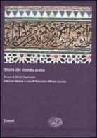 Storia del mondo arabo edito da Einaudi