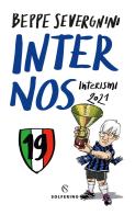 Inter nos. Interismi 2021 di Beppe Severgnini edito da Solferino