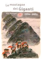 Le montagne dei giganti. Ediz. ad alta leggibilità di Max Bolliger, Stepán Zaurel edito da Bohem Press Italia