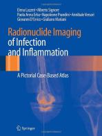 Radionuclide imaging of infection and inflammation edito da Springer Verlag