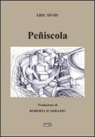 Peñiscola. Ediz. italiana e francese di Eric Sivry edito da Simple