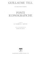 Guillaume Tell. Fonti iconografiche edito da Fondazione G. Rossini