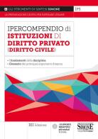 Ipercompendio di istituzioni di diritto privato (diritto civile) edito da Edizioni Giuridiche Simone