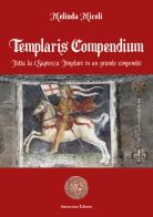 Templaris compendium di Melinda Miceli edito da Grafiche Santocono