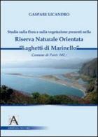 Riserva naturale orientata laghetti di Marinello. Studio sulla flora e sulla vegetazione di Gaspare Licandro edito da Armenio