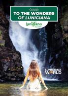 Guide to the wonders of Lunigiana di Lunigiana World edito da Officine Gutenberg