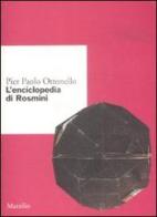 L' enciclopedia di Rosmini di P. Paolo Ottonello edito da Marsilio