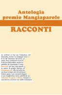 Antologia Premio Mangiaparole 2025. Racconti edito da Progetto Cultura