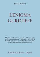 L' enigma Gurdjieff di John Godolphin Bennett edito da Astrolabio Ubaldini