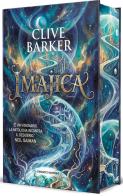 Imajica di Clive Barker edito da Fanucci