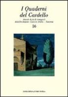 I quaderni del Cardello vol.16 edito da Il Ponte Vecchio