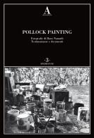 Pollock painting edito da Abscondita