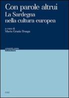 Con parole altrui. La Sardegna nella cultura europea edito da CUEC Editrice