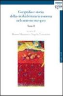 Geografia e storia della civiltà letteraria romena nel contesto europeo vol.2 edito da Plus