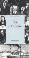 '94 al cinema di Lietta Tornabuoni edito da Dalai Editore