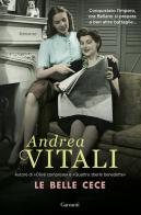 Le belle Cece di Andrea Vitali edito da Garzanti