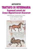 Trattato di veterinaria di Apsirto edito da Dante Alighieri