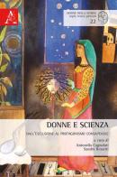 Donne e scienza. Dall'esclusione al protagonismo consapevole edito da Aracne