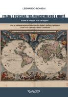 Italia e Toscana fra Rinascimento e Unità. Storie di mappe e di cartografi di Leonardo Rombai edito da Phasar Edizioni