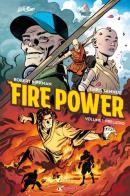 Fire power vol.1 di Robert Kirkman edito da SaldaPress