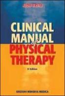 Clinical manual of physical therapy di Aldo Vasta edito da Minerva Medica
