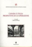 Canada e Italia: prospettive di cooperazione edito da Edizioni ETS