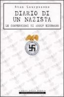 Diario di un nazista. Le confessioni di Adolf Eichmann di Stan Lauryssens edito da Newton & Compton